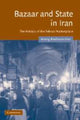 Book cover of: Bazaar and State in Iran