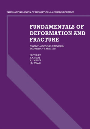 Fundamentals of Deformation and Fracture