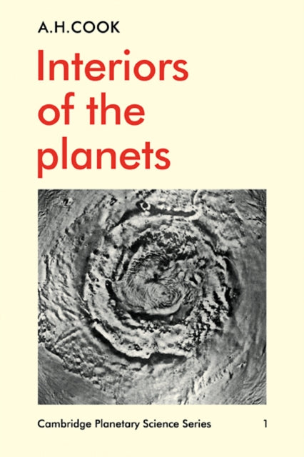 Book cover of: Interiors of the Planets. By: A. H. Cook