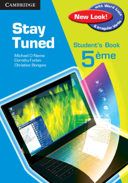 Book cover of: Stay Tuned Student's Book for 5eme. By: Michael Nama