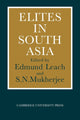 Book cover of: Elites in South Asia. By: Edmund Ronald Leach