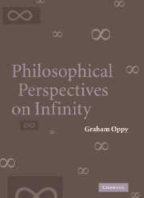 Book cover of: Philosophical Perspectives on Infinity. By: Graham Oppy