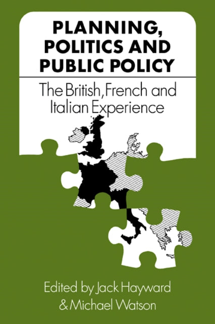 Book cover of: Planning, Politics and Public Policy. By: Jack Hayward