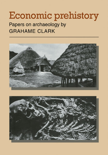 Book cover of: Economic Prehistory. By: Grahame Clark