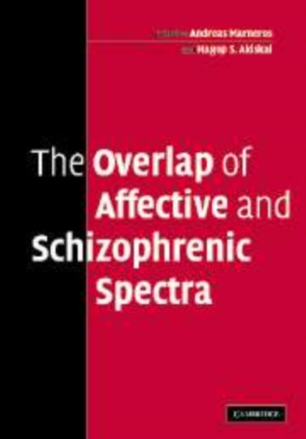 Book cover of: Overlap of Affective and Schizophrenic Spectra. By: Andreas Marneros