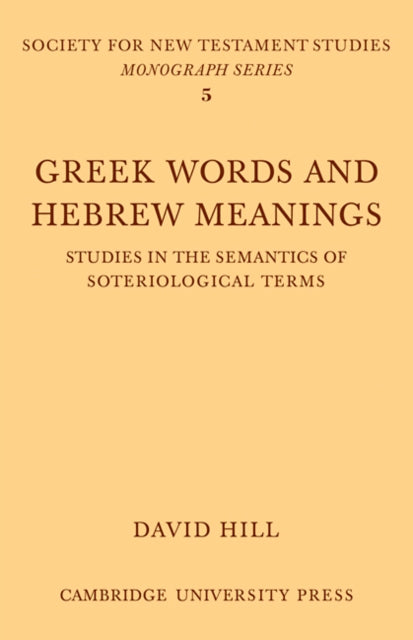 Book cover of: Greek Words Hebrew Meanings. By: Hill