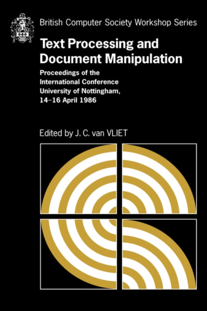 Book cover of: Text Processing and Document Manipulation. By: J. C. van Vliet