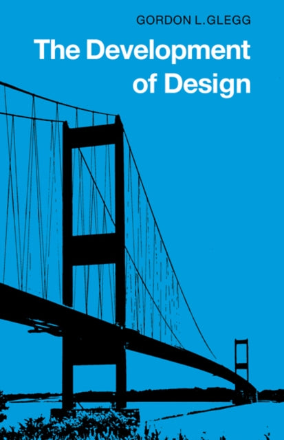 Book cover of: Development of Design. By: Gordon L. Glegg