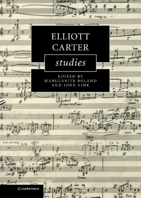 Book cover of: Elliott Carter Studies. By: Marguerite Boland