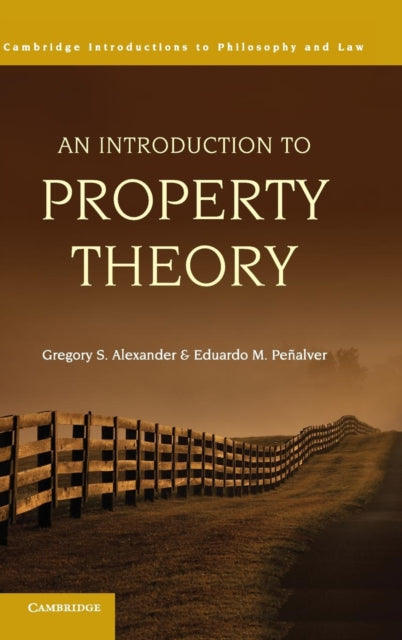Book cover of: Introduction to Property Theory. By: Gregory S. Alexander
