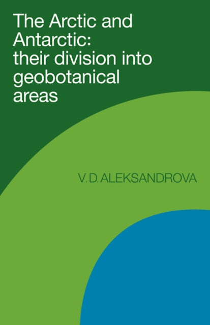 Book cover of: Arctic and Antarctic. By: Vera D. Aleksandrova