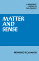Book cover of: Matter and Sense. By: Howard Robinson