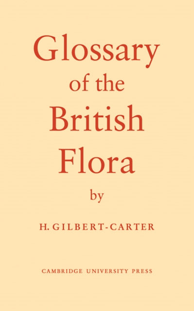 Book cover of: Glossary of the British Flora. By: H. Gilbert-Carter