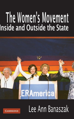 The Women's Movement Inside and Outside the State