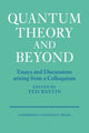 Book cover of: Quantum Theory and Beyond. By: Ted Bastin