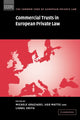 Book cover of: Commercial Trusts in European Private Law. By: Michele Graziadei