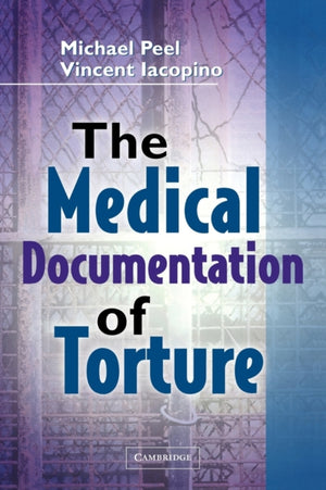 The Medical Documentation of Torture