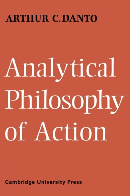 Book cover of: Analytical Philosophy of Action. By: Arthur Danto