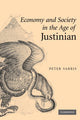 Book cover of: Economy and Society in the Age of Justinian. By: Peter Sarris
