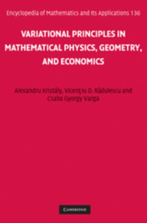 Variational Principles in Mathematical Physics, Geometry, and Economics