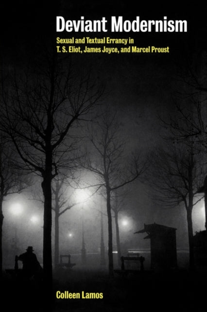 Book cover of: Deviant Modernism. By: Colleen Lamos