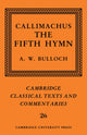 Book cover of: Callimachus: The Fifth Hymn. By: A. W. Bulloch