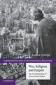 Book cover of: War, Religion and Empire. By: Andrew Phillips