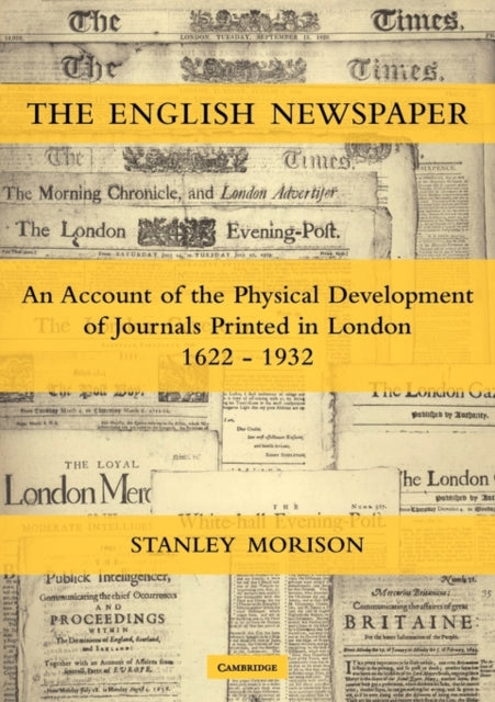 Book cover of: English Newspaper, 1622–1932. By: Stanley Morison