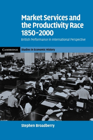 Market Services and the Productivity Race, 1850–2000