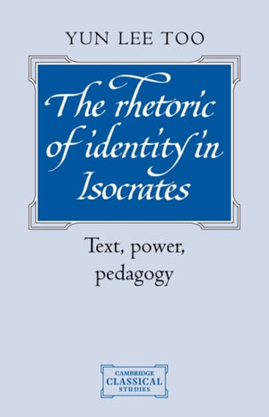 Rhetoric of Identity in Isocrates