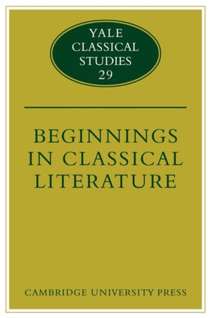 Beginnings in Classical Literature