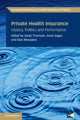 Book cover of: Private Health Insurance. By: Sarah Thomson