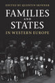 Book cover of: Families and States in Western Europe. By: Quentin Skinner