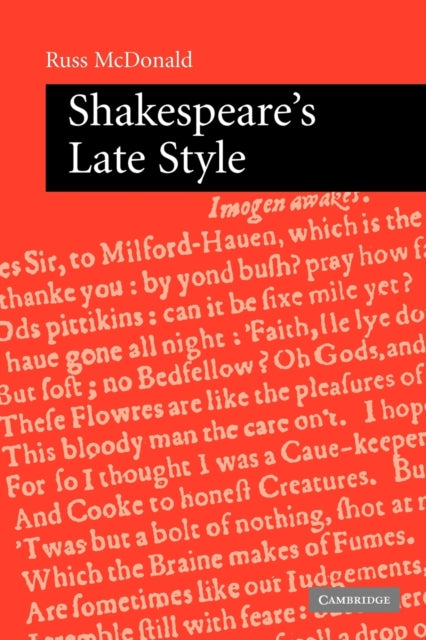 Book cover of: Shakespeare's Late Style. By: Russ McDonald