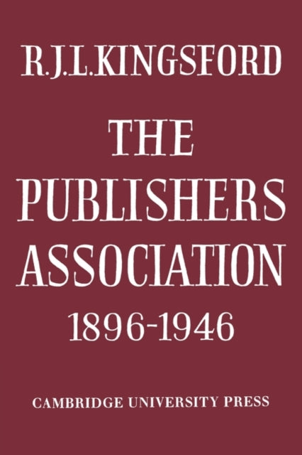 The Publishers Association 1896–1946