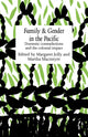 Book cover of: Family and Gender in the Pacific. By: Margaret Jolly