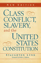 Book cover of: Class Conflict, Slavery, and the United States Constitution. By: Staughton Lynd