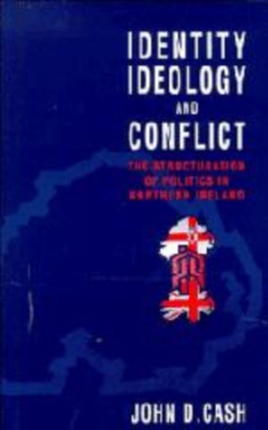 Identity, Ideology and Conflict