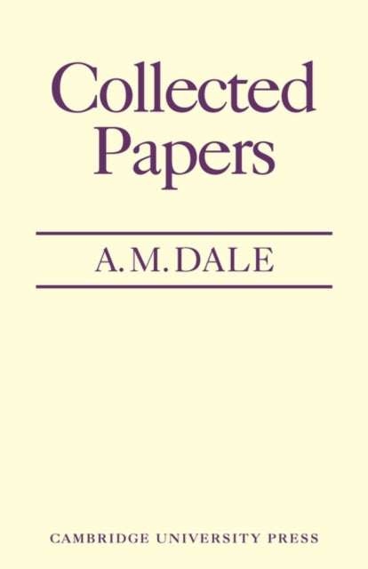 Book cover of: Collected Papers. By: C. M. Dale