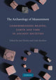 Book cover of: Archaeology of Measurement. By: Iain Morley