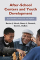 Book cover of: After-School Centers and Youth Development. By: Hirsch, Barton Jay