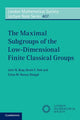 Book cover of: Maximal Subgroups of the Low-Dimensional Finite Classical Groups
