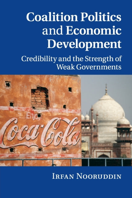 Book cover of: Coalition Politics and Economic Development. By: Irfan Nooruddin