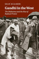 Book cover of: Gandhi in the West. By: Sean Scalmer