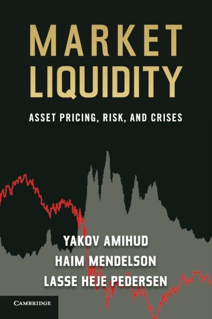 Book cover of: Market Liquidity. By: Yakov Amihud