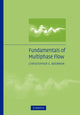 Book cover of: Fundamentals of Multiphase Flow. By: Christopher E. Brennen