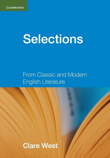 Book cover of: Selections Teacher's Book. By: Clare West