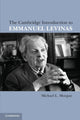 Book cover of: Cambridge Introduction to Emmanuel Levinas. By: Michael L. Morgan