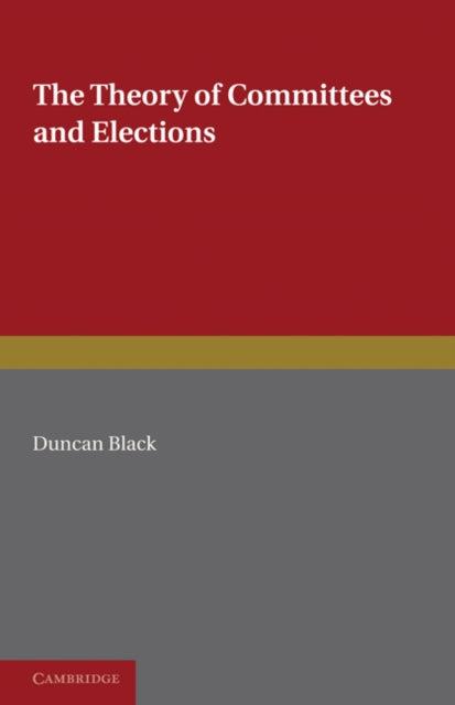 Book cover of: Theory Committees and Elections. By: Duncan Black