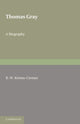 Book cover of: Thomas Gray. By: Ketton-Cremer